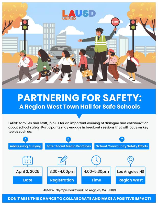 Region West Safety Town Hall, Thursday, April 3rd from 4pm - 5:30pm at L.A. High School.