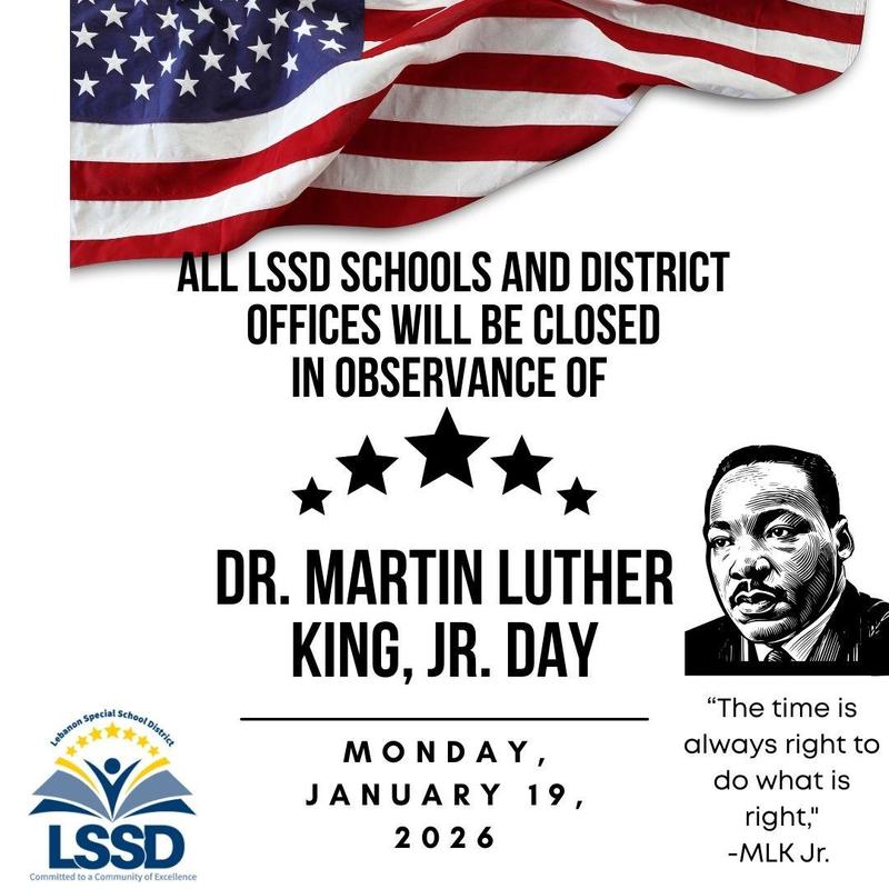 LSSD Schools will be closed in observance of MLK Jr. Day 1/19/2026