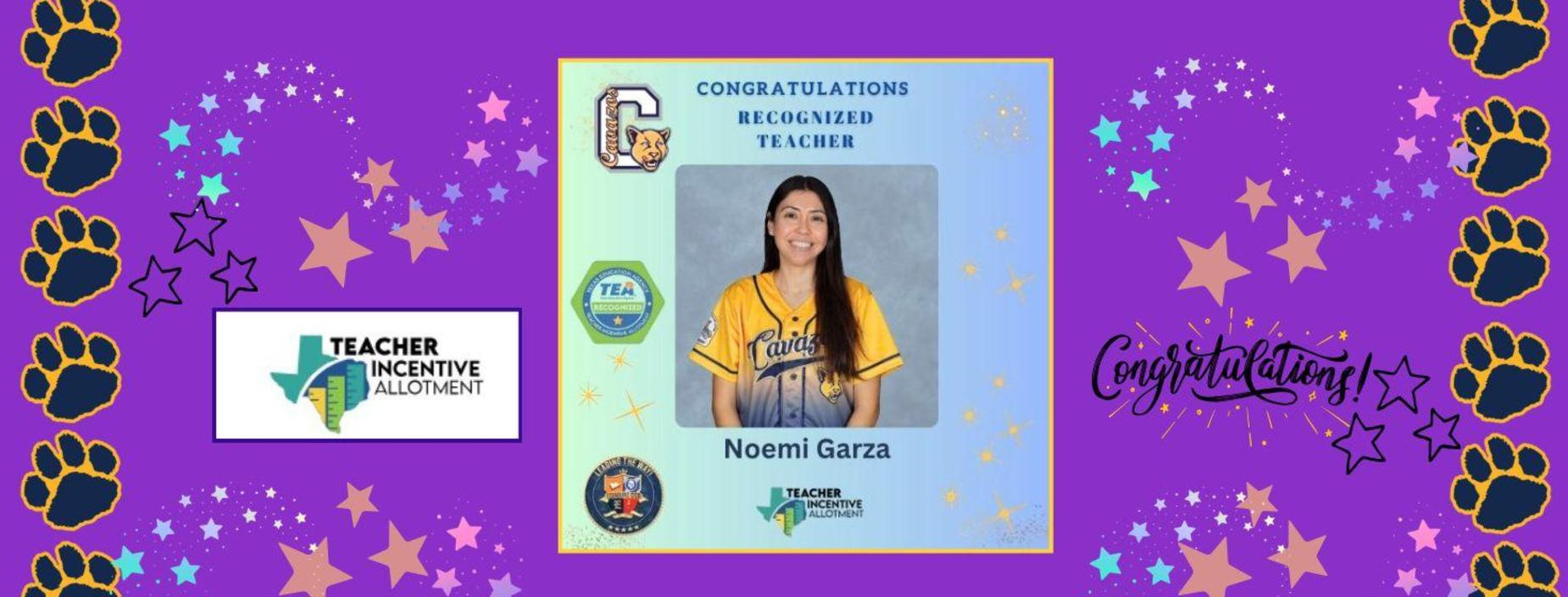 Noemi Garza congrats on being a recognized teacher.