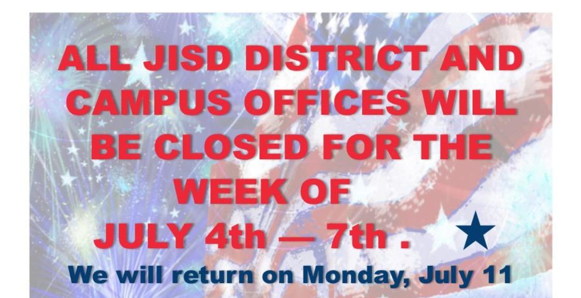 campuses closed july 4