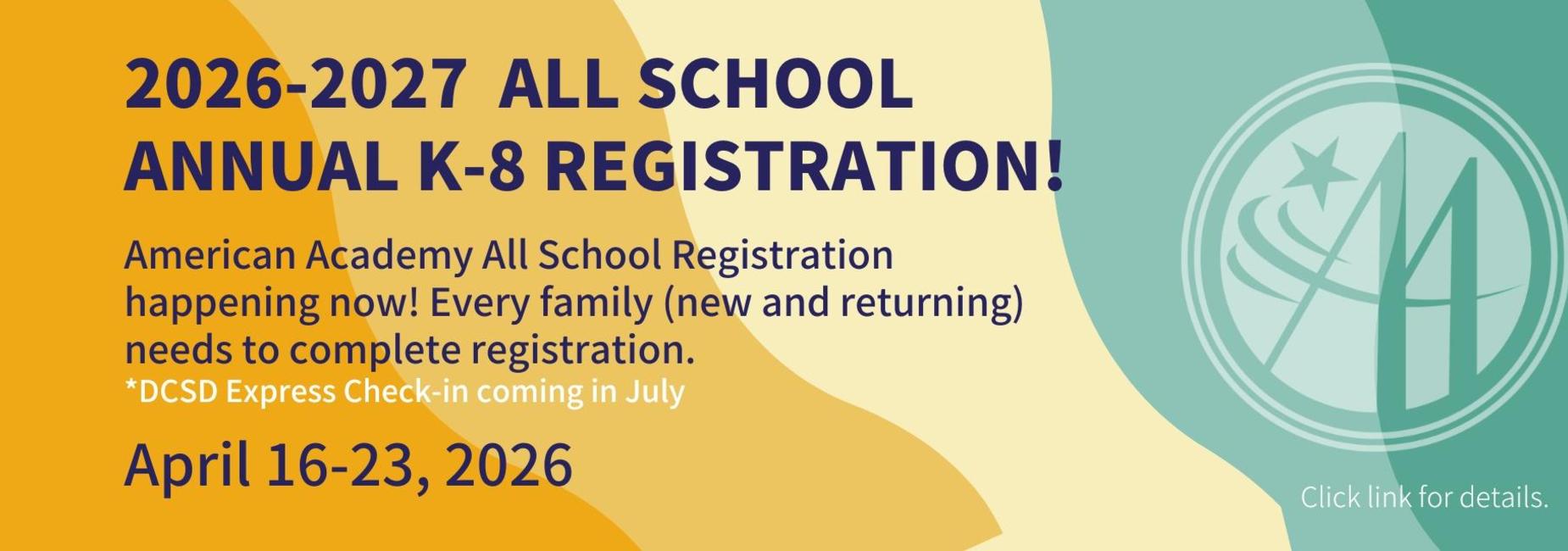 Registration announcement for the 2026-2027 school year with event dates.