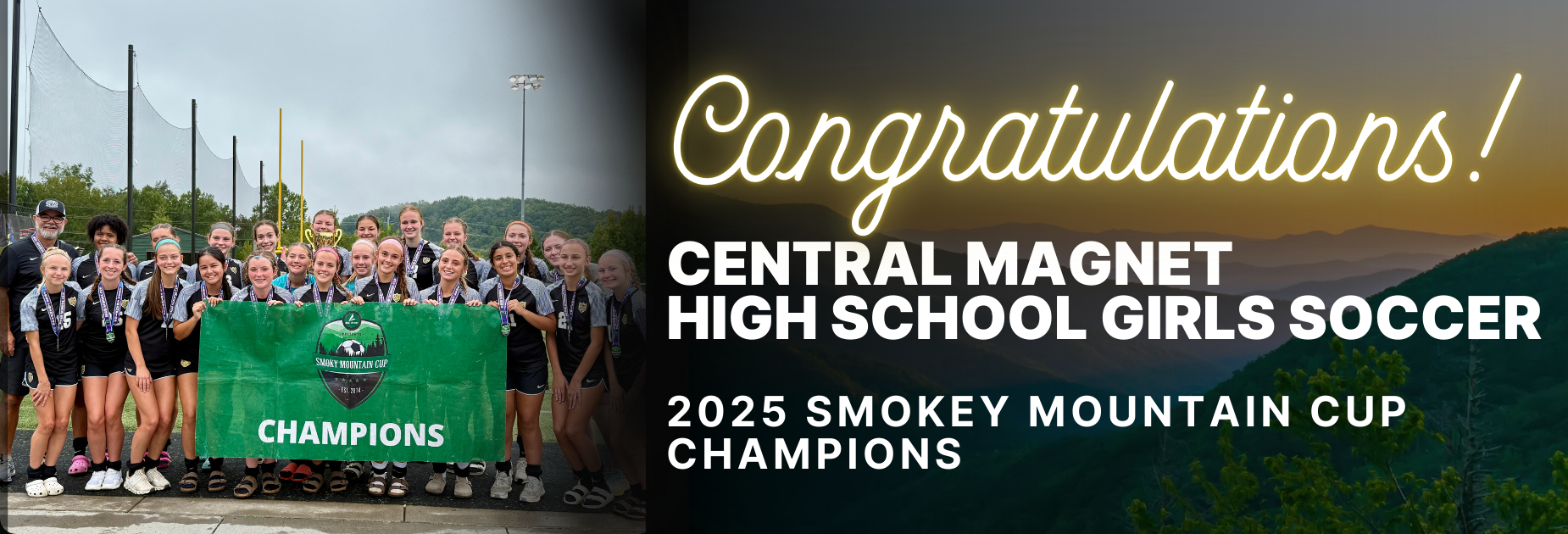 High School Girls Soccer are the 2025 Smokey Mountain Cup Champions!