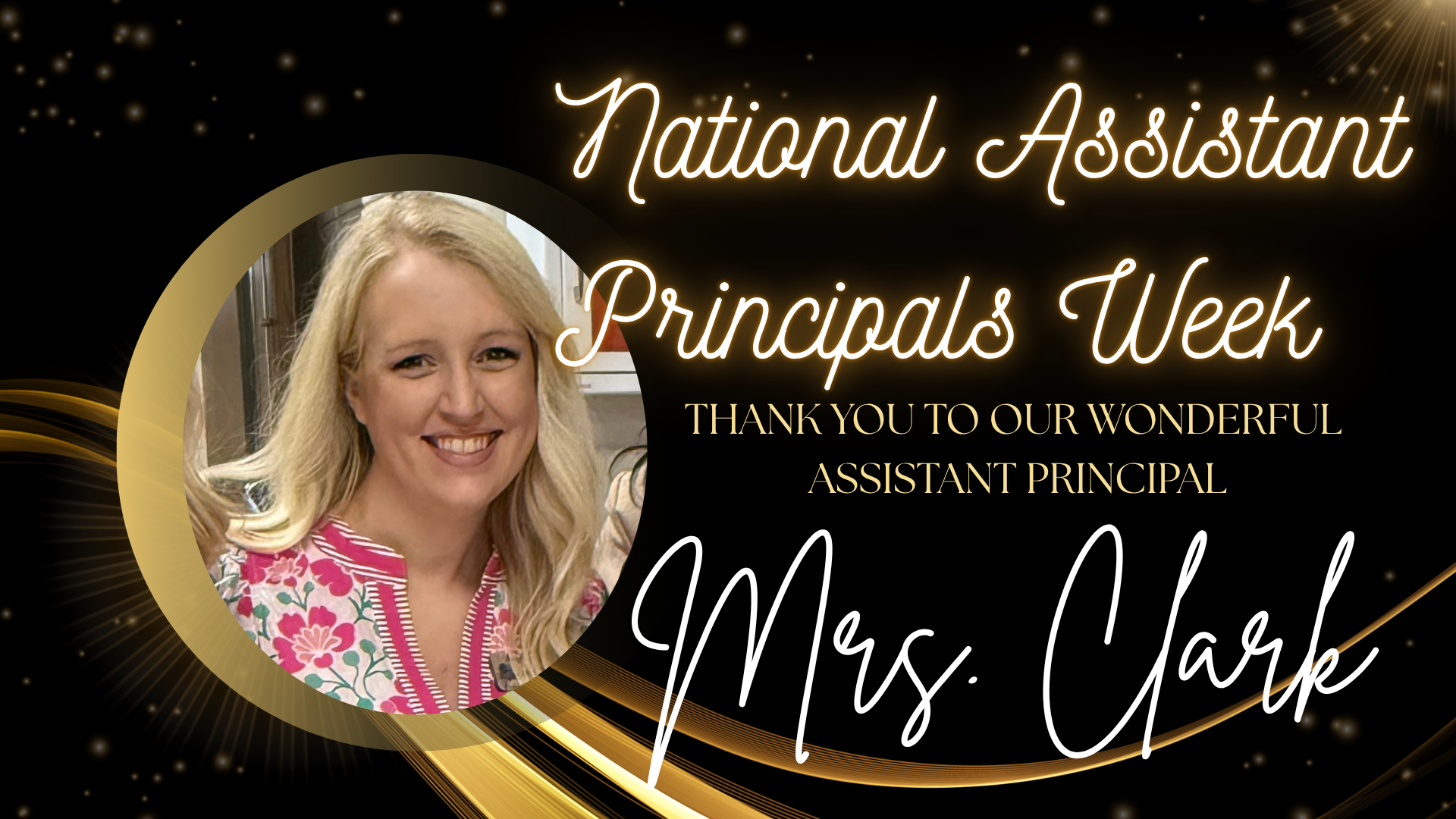 Celebratory graphic for National Assistant Principals Week, featuring a woman's portrait.