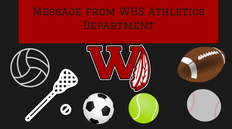 Message from WHS Athletics Department