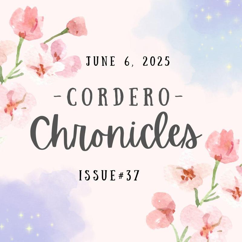 CORDERO CHRONICLES  Issue #37