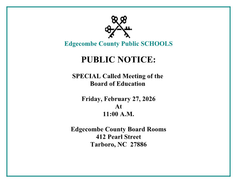 PUBLIC NOTICE:  SPECIAL Called Meeting of the  Board of Education