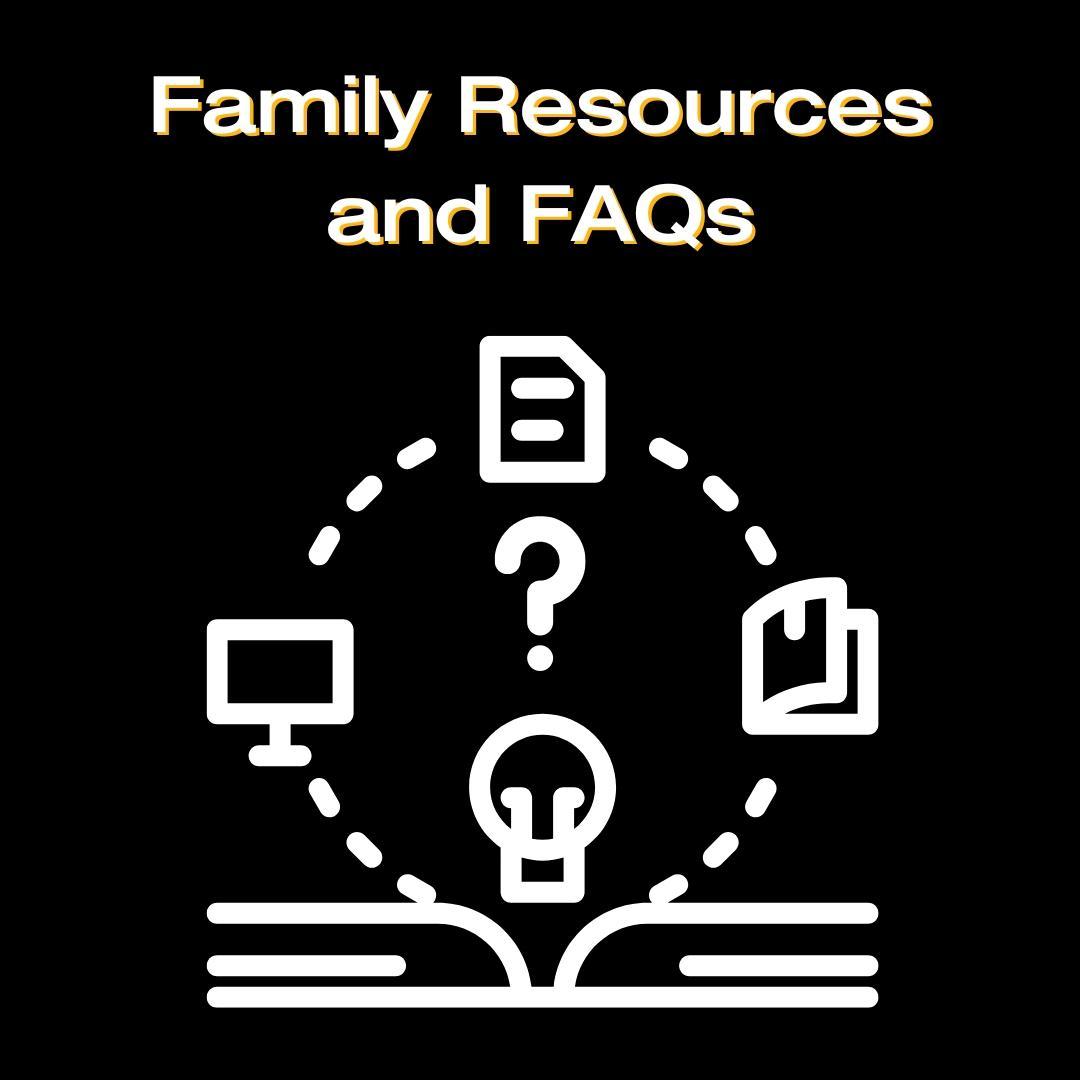 Tile states "Family Resources and FAQs" and includes an icon with a computer, documents, and book, and a question mark.