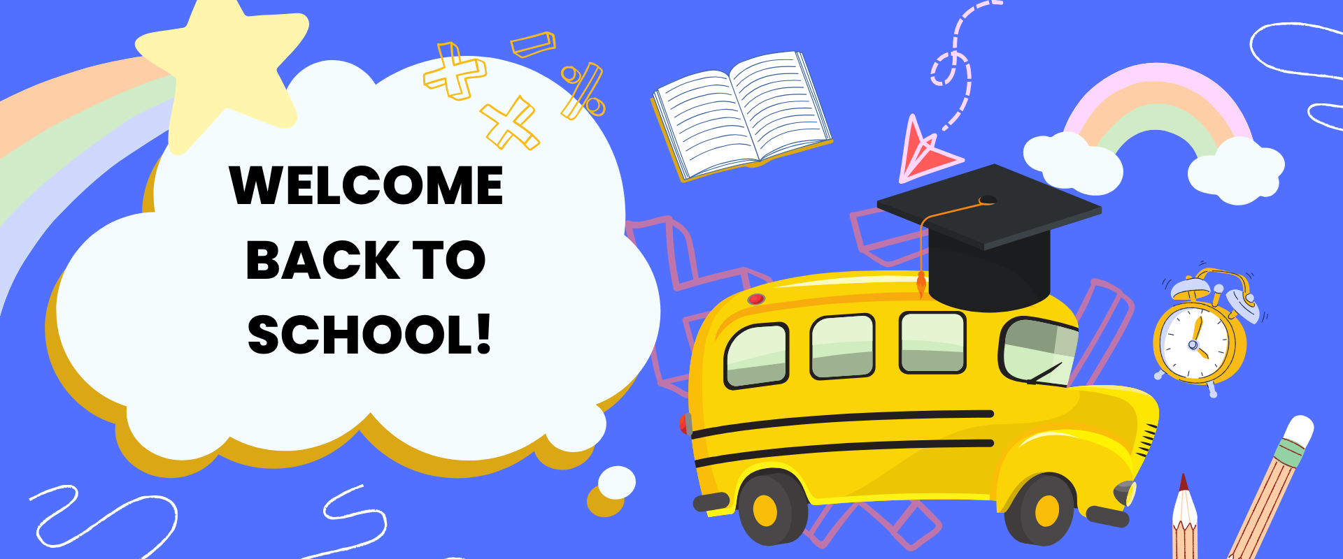 Colorful graphic with a yellow school bus and text welcoming back to school.