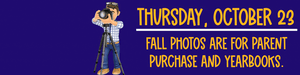 Picture Day, Thursday 10/23