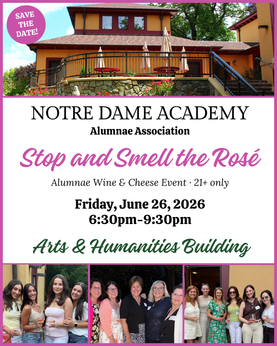 stop and smell the rose - june 26th at notre dame academy