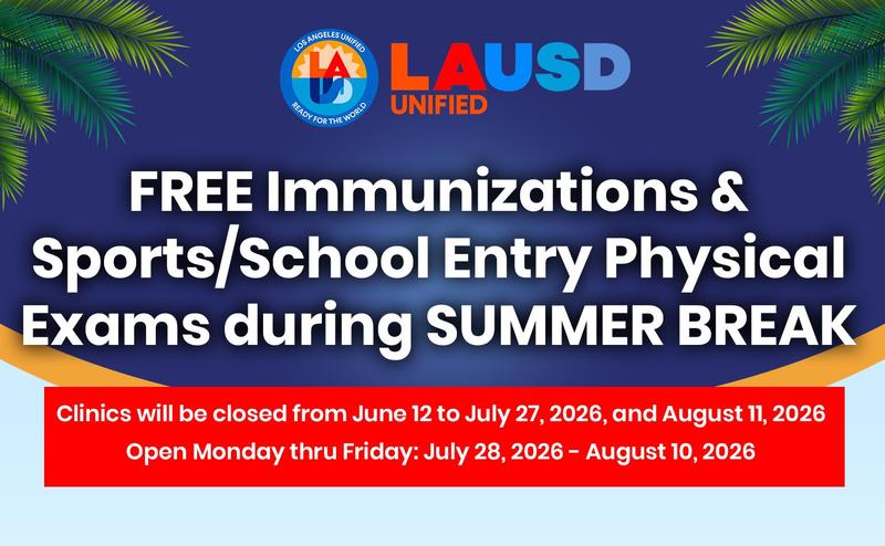FREE Immunizations & Sports/School Entry Physical Exams during SUMMER BREAK