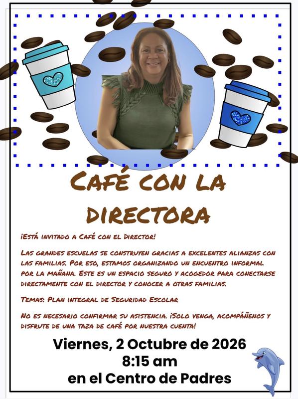 Cafe Con LA Derectora
