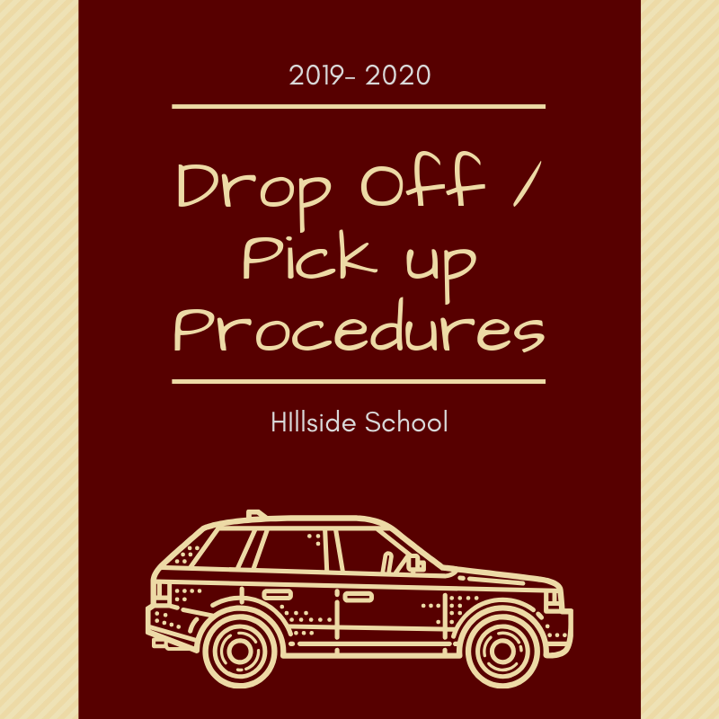 Drop off pick up Procedures