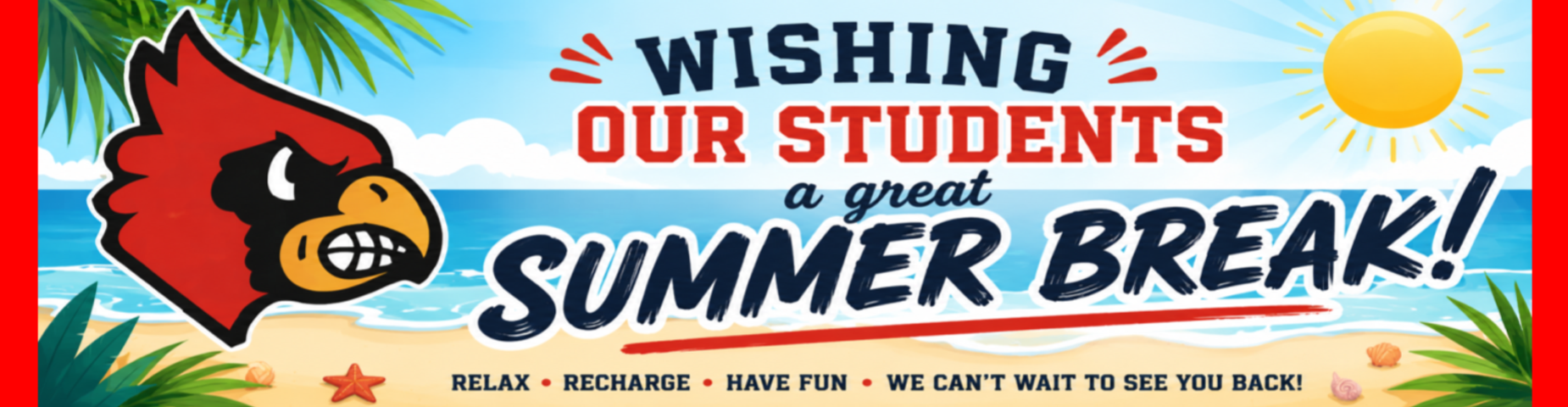 Wishing our students a great summer break!