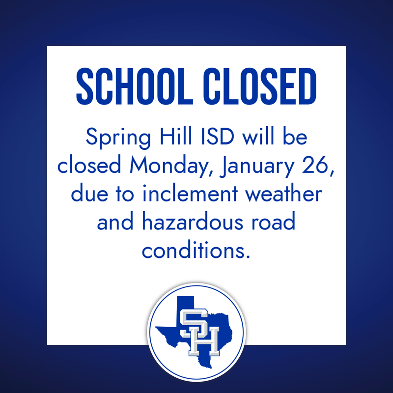 SCHOOL CLOSED, MONDAY, JANUARY 26
