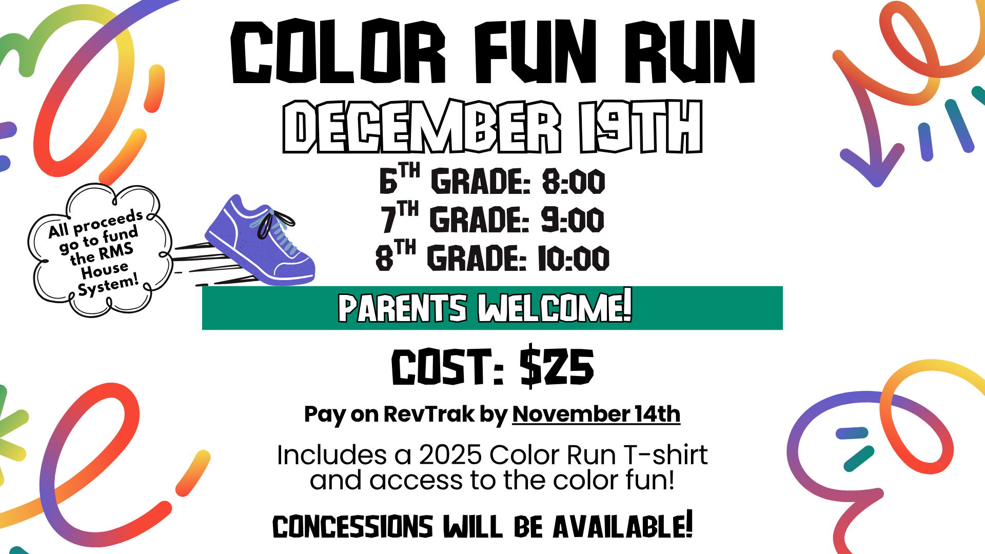 Color Fun Run event announcement with dates, times, costs, and important details.