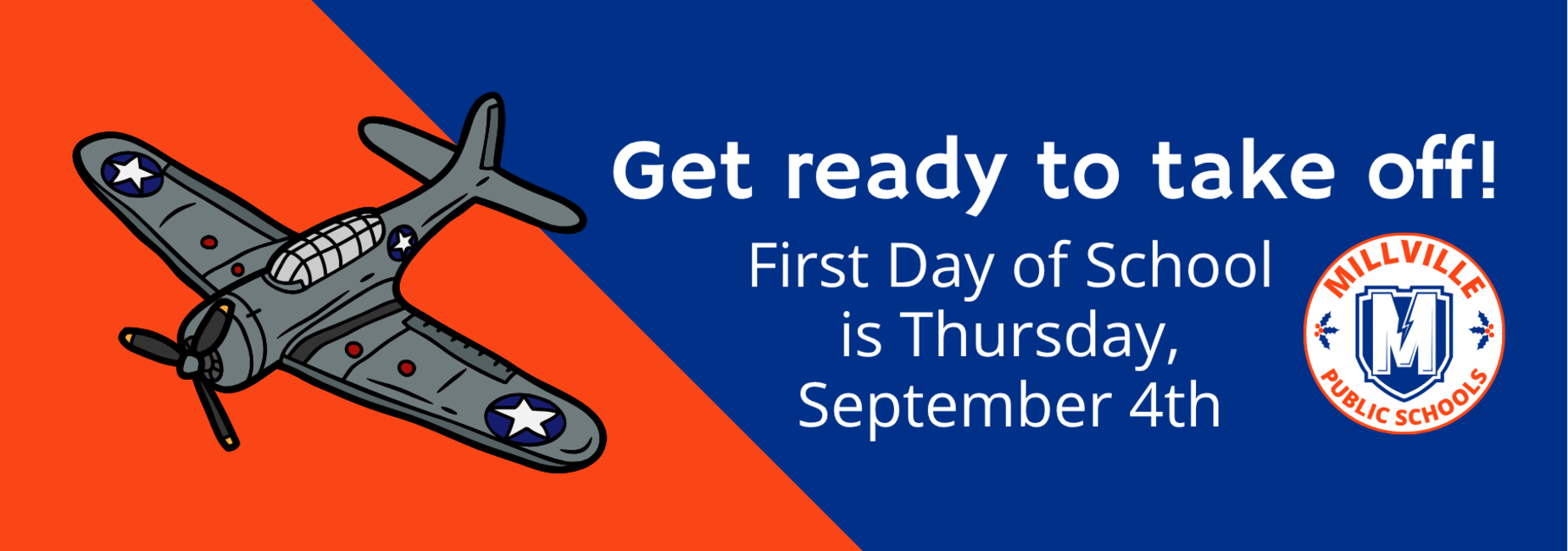 First Day of School is September 4th