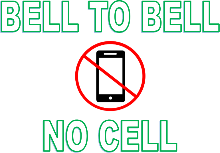 Bell to Bell No Cell