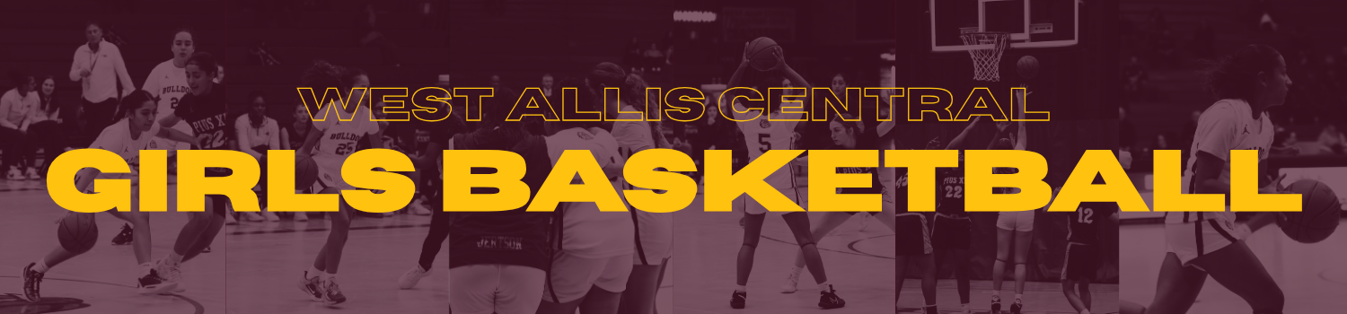WEST ALLIS Central Girls Basketball Team Photos Banner
