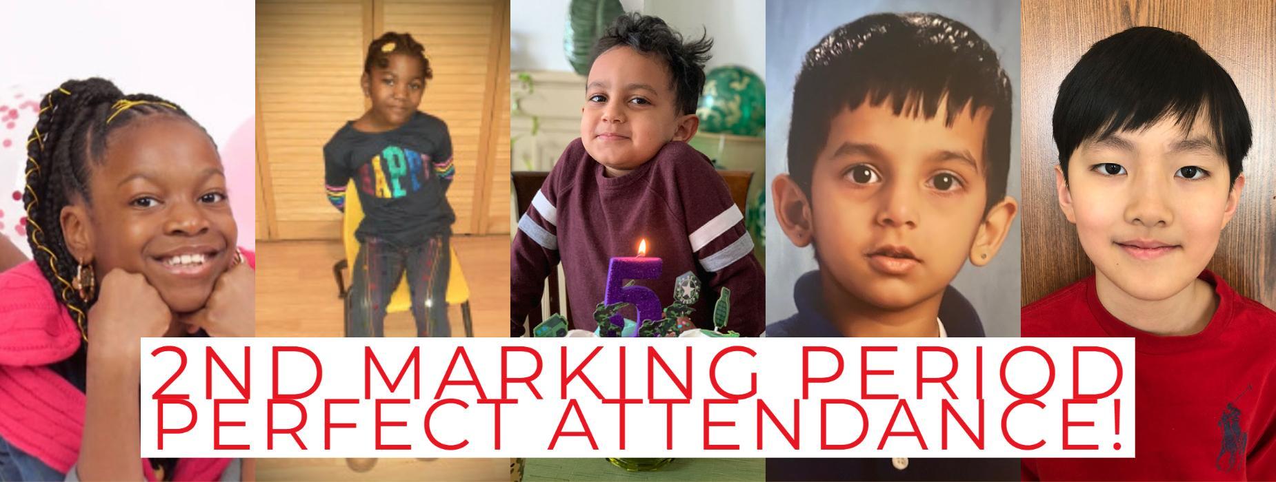 2nd MP Perfect Attendance