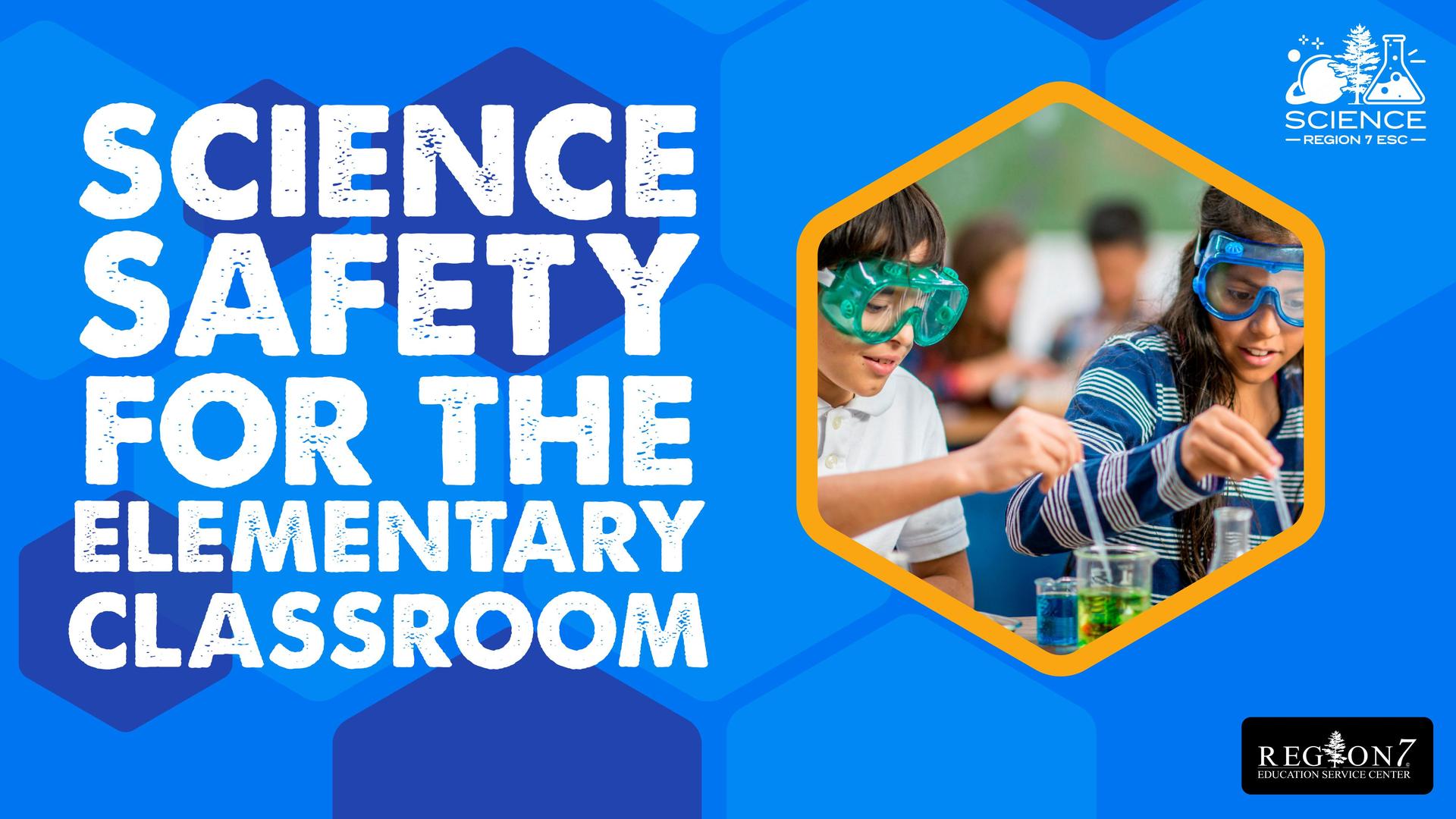 Science Safety for the Elementary Classroom online course graphic.