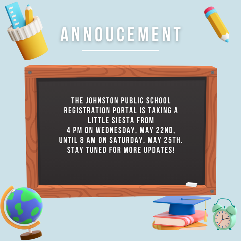 Online Registration Portal closed for Service Johnston Public School