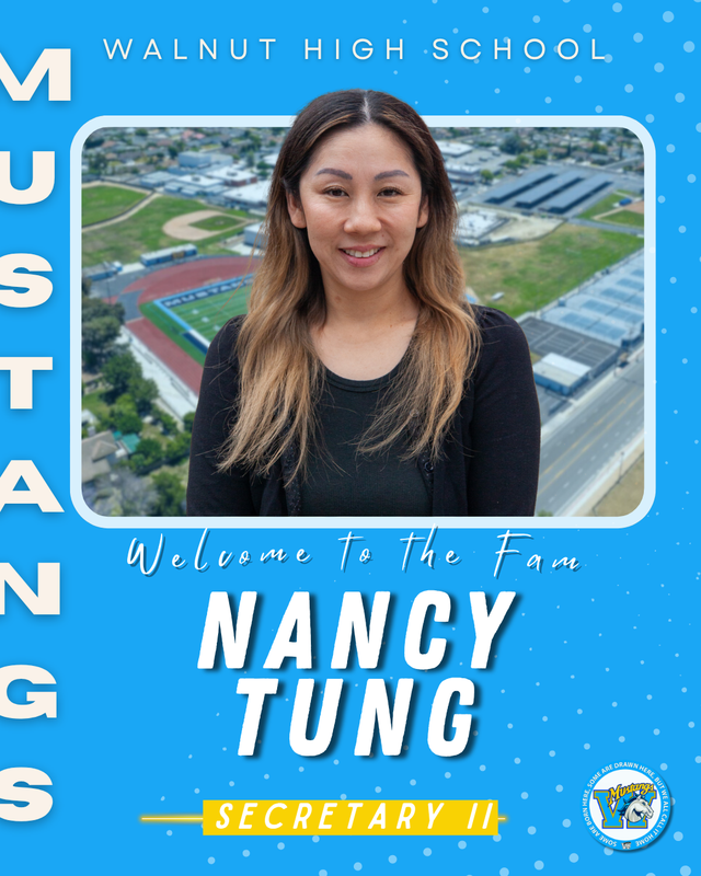 Welcoming Nancy Tung, Walnut High School secretary, with a campus view in the background.