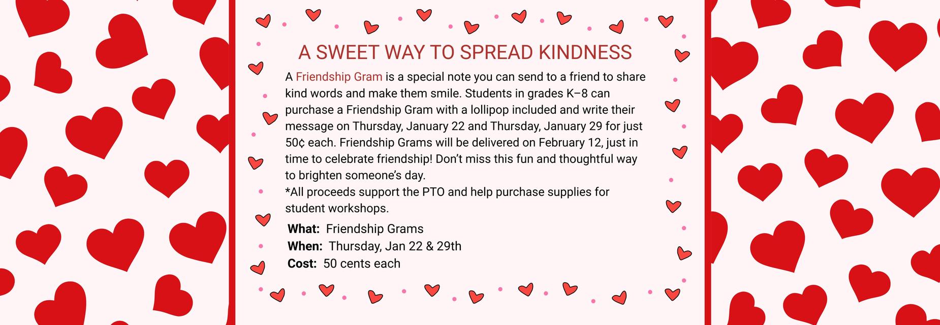 Friendship Gram Sale Information