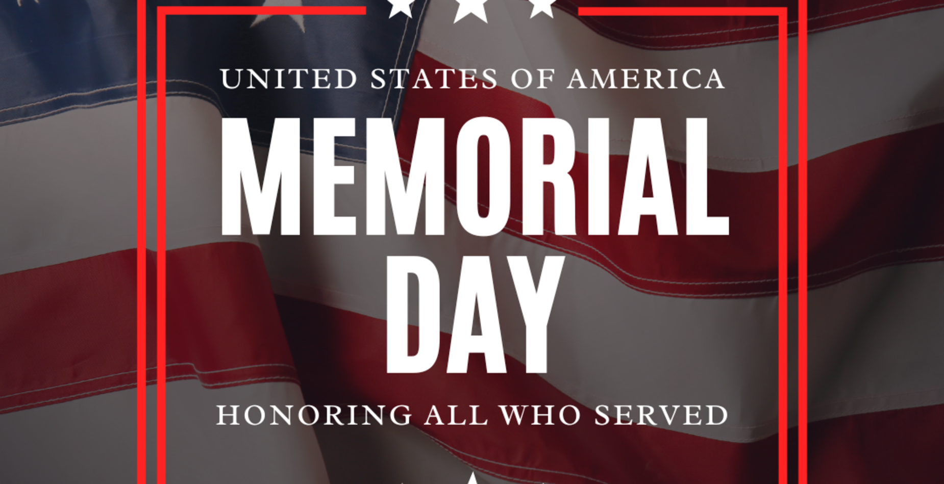 Memorial Day - Honoring all who served