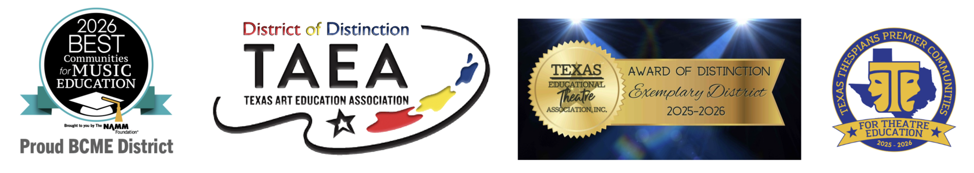 Fine Arts Accolades. 2026-27 best communities for music education, TAEA district of distinction and texas thespians premier communities for theatre education, texas educational theatre association award of distinction for exemplary district