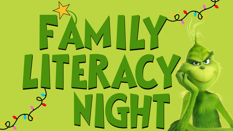 grinch and green theme family literacy night to announce flier attached