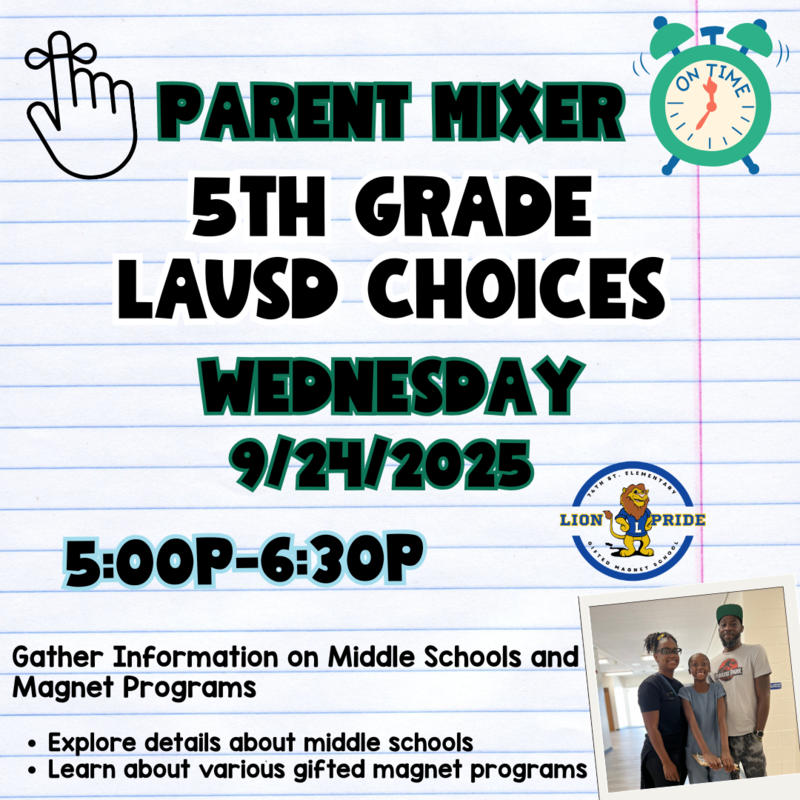 5th Grade Parent Mixer: LAUSD CHOICES Application