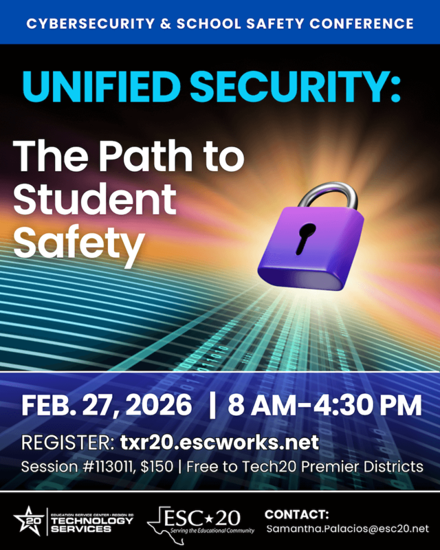 Cybersecurity and School Safety Conference: Unified Security, The Path To Student Safety