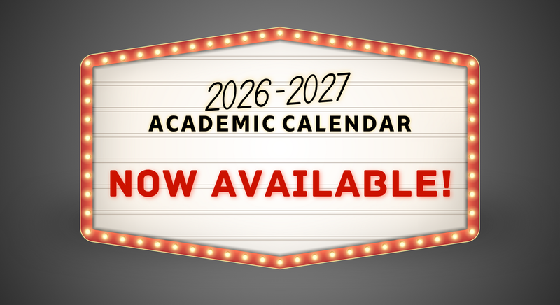 Movie queue announcing 26-27 Academic Calendar