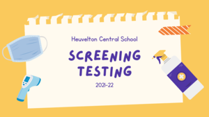 yellow background \"Heuvelton Central School Screening Testing 2021-22\"