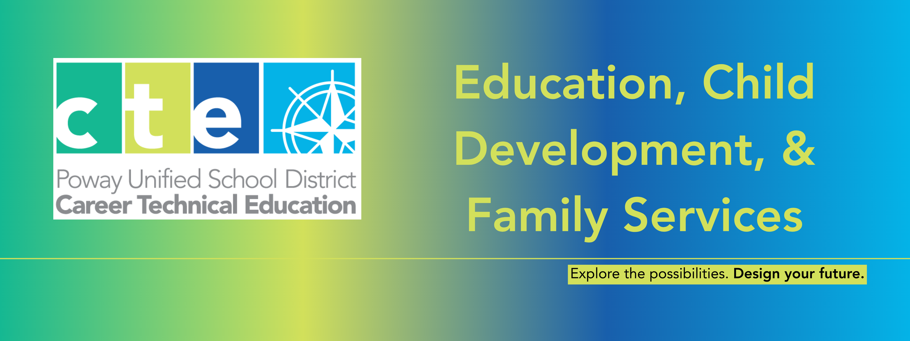 Poway Unified CTE Education Child Development Family Services