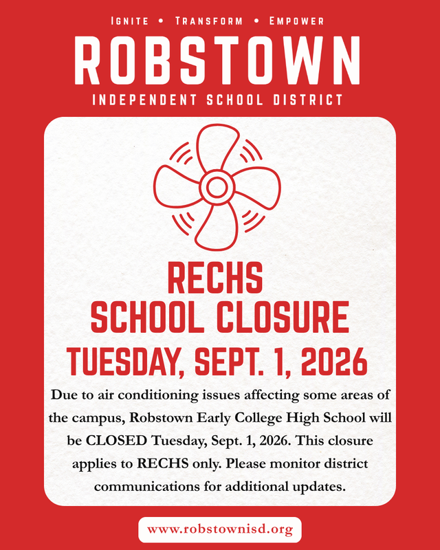 Robstown Early College High School Closed Tuesday, September 1 Featured Photo