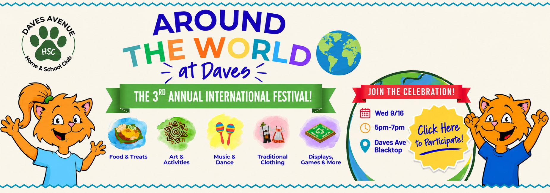 Daves Avenue HSC &ldquo;Around the World at Daves&rdquo; 3rd Annual International Festival banner. Join us Wednesday, September 16, from 5&ndash;7 PM on the Daves Avenue blacktop. Families are invited to share their culture through food, art, music, dance, traditional clothing, displays, games, and more. QR code included to participate.
