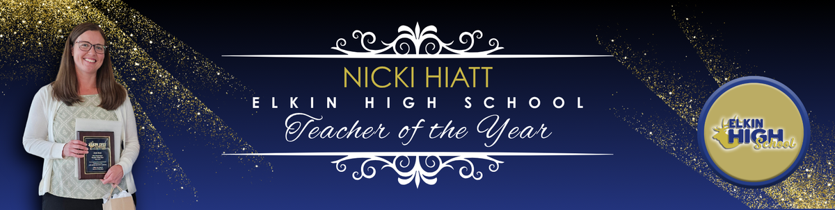 Shuffle Image: Blue background with a picture of Nicki Hiatt - EHS Teacher of the Year