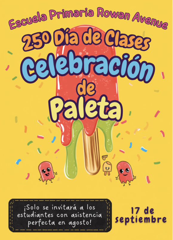 25th day of school perfect attendance paleta party flyer in Spanish
