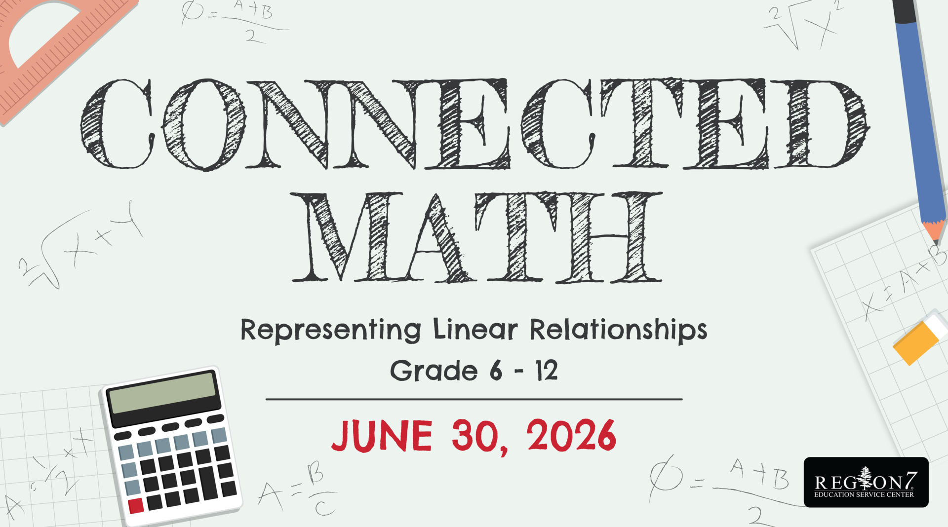 Connected Math linear relationships workshop graphic with math tools.