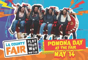 Pomona Day at the Fair - 5.14.26