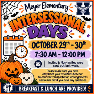 Meyer Elementary Intersession Days announcement with pumpkins and a calendar.