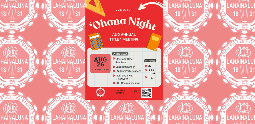 Lahainaluna High School ʻOhana Night Information