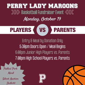 Perry High School Lady Maroons Basketball Fundraiser