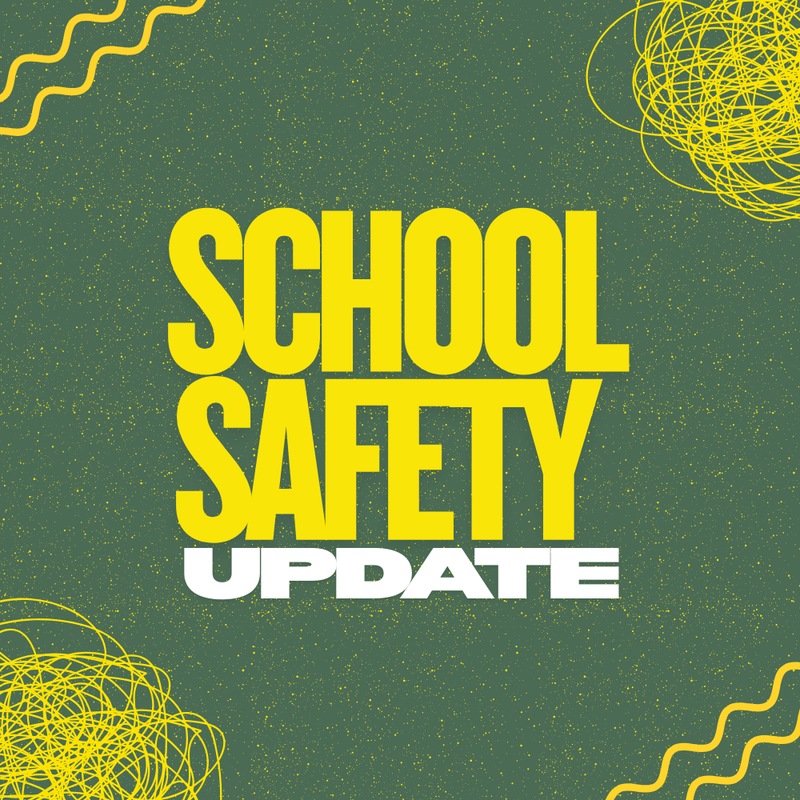School Safety Update