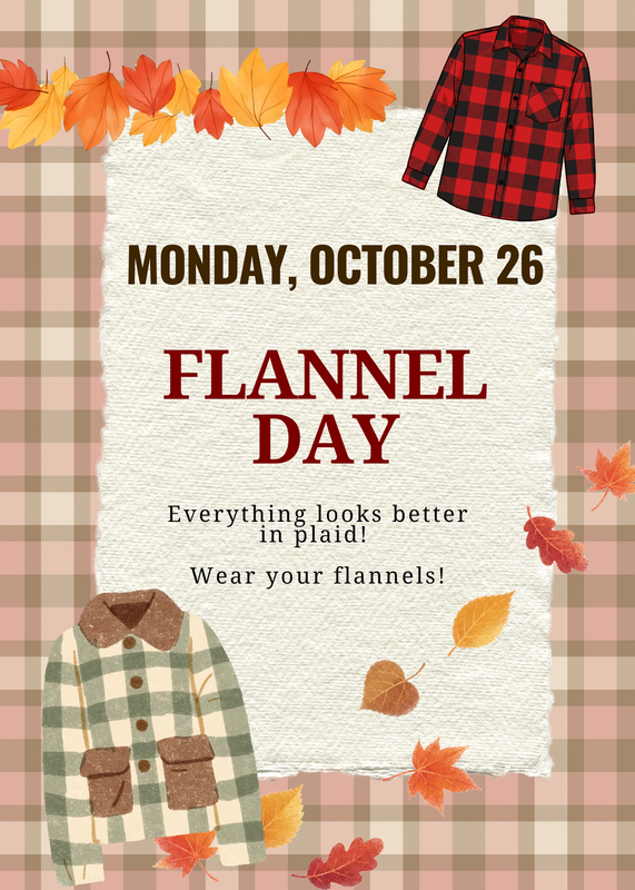 Flannel Day on Monday October 26th