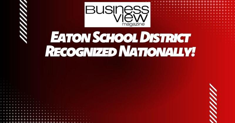 Eaton School District Recognized Nationally!