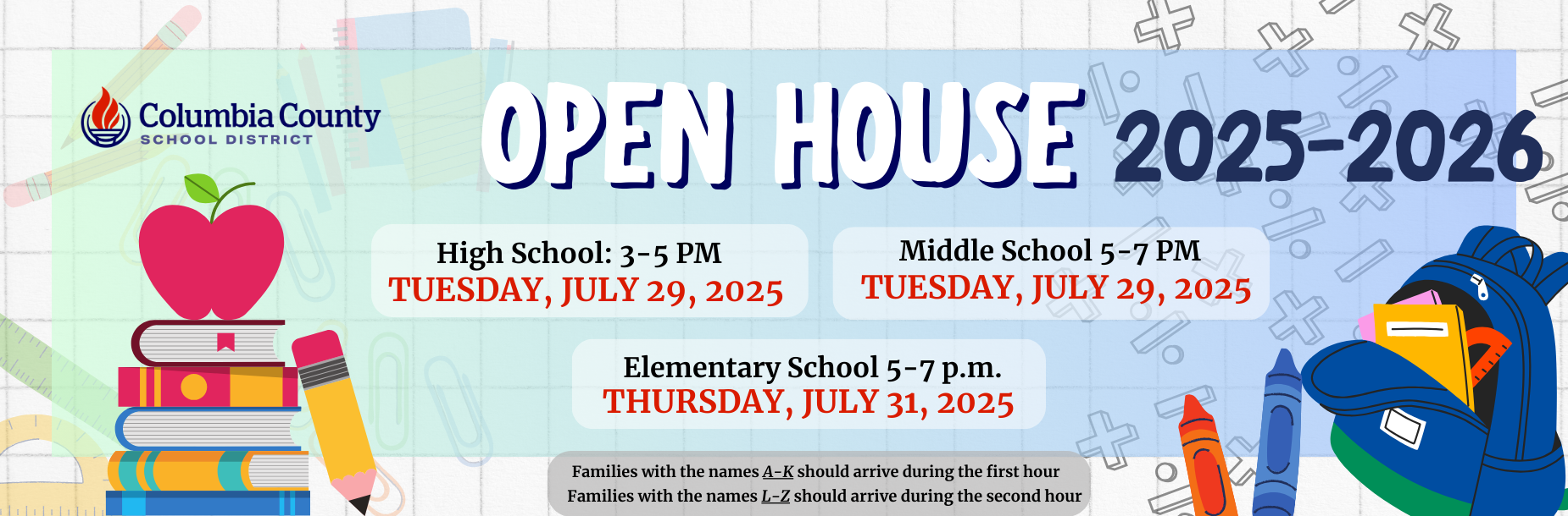Open House schedule for Columbia County School District, featuring times and dates.