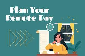 Picture of a girl near a window thinking and it says plan your remote day